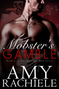 Mobsters Gamble by Amy Rachiele